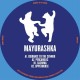 MAYURASHKA-GUIDANCE TO THE SENNOU (12")