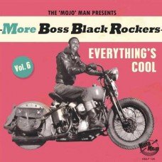 V/A-MORE BOSS BLACK ROCKERS 6: EVERYTHING'S COOL (LP)