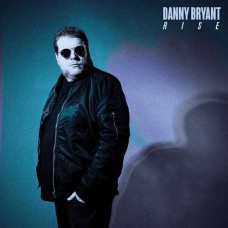 DANNY BRYANT-RISE (LP)