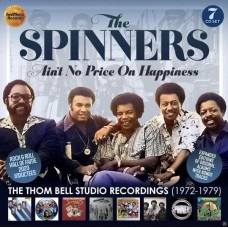 SPINNERS-AIN'T NO PRICE ON HAPPINESS: THE THOM BELL STUDIO RECORDINGS -BOX- (7CD)