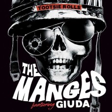 MANGES FEATURING GIUDA-TOOTSIE ROLLS (7")