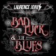 LAURENCE JONES-BAD LUCK & THE BLUES (CD)