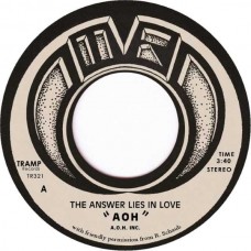 AOH-THE ANSWER LIES IN LOVE (7")