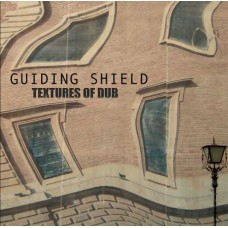 GUIDING SHIELD-TEXTURES OF DUB (LP)