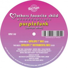 MOTHERS FAVORITE CHILD &-PURPLE FUNK (OPOLOPPO REMIXES) (7")