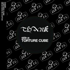 THANK-TORTURE CUBE (7")