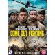 FILME-COME OUT FIGHTING (DVD)