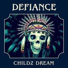 DEFIANCE-CHILDZ DREAM (CD)