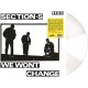 SECTION 5-WE WON'T CHANGE -COLOURED- (LP)