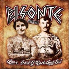 BISONTE XIII XII-AMOR, ODIO Y ROCK AND OI! (LP)