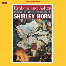 SHIRLEY HORN-EMBERS AND ASHES -LTD/HQ- (LP)