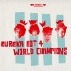 EUREKA HOT 4-WORLD CHAMPIONS (LP)