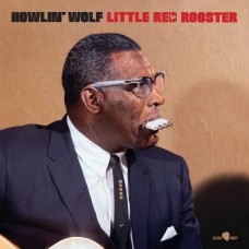 HOWLIN' WOLF-LITTLE RED ROOSTER - AKA THE ROCKIN' CHAIR ALBUM -HQ/LTD- (LP)