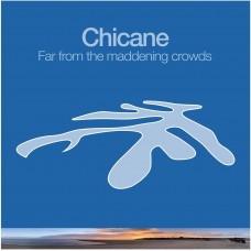 CHICANE-FAR FROM THE MADDENING CROWDS -COLOURED/LTD- (2LP)