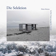 DIE SELEKTION-DEINE STIMME IST DER URSPRUNG JEGLICHER GEWALT (LP)