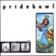 PRIDEBOWL-WHERE YOU PUT YOUR TRUST (LP)