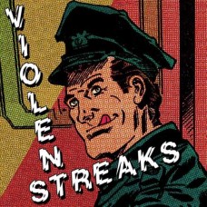 VIOLENT STREAKS-VIOLENT STREAKS (LP)