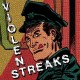 VIOLENT STREAKS-VIOLENT STREAKS (LP)