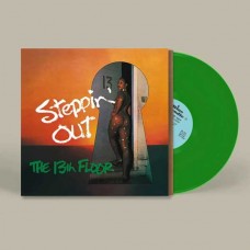 THIRTEENTH FLOOR-STEPPIN' OUT -COLOURED/LTD- (LP)