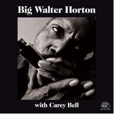 WALTER HORTON-WITH CAREY BELL (LP)