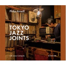PHILIP ARNEILL-TOKYO JAZZ JOINTS (LIVRO)