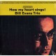 BILL EVANS TRIO-HOW MY HEART SINGS (CD)