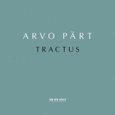 ESTONIAN PHILHARMONIC CHA-ARVO PART: TRACTUS (2LP)