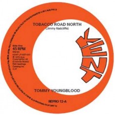 TOMMY YOUNGBLOOD/THE OTHER BROTHERS-TOBACCO ROAD NORTH / NOBODY BUT ME (7")