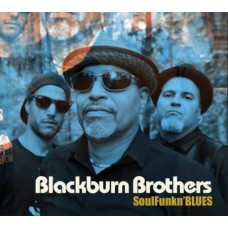 BLACKBURN BROTHERS-SOULFUNKN'BLUES (CD)