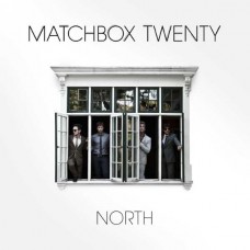 MATCHBOX TWENTY-NORTH (LP)