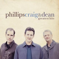 PHILLIPS CRAIG & DEAN-GREATEST HITS (CD)