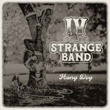 IV AND THE STRANGE BAND-HAND DOG (LP)