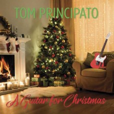 TOM PRINCIPATO-A GUITAR FOR CRISTMAS (CD)