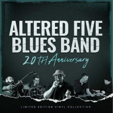 ALTERED FIVE BLUES BAND-20TH ANNIVERSARY (LP)