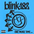 BLINK 182-ONE MORE TIME... (CD)