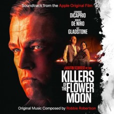 ROBBIE ROBERTSON-KILLERS OF THE FLOWER MOON (SOUNDTRACK FROM THE APPLE ORIGINAL FILM) (CD)