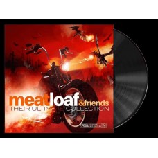 MEAT LOAF AND FRIENDS-THEIR ULTIMATE COLLECTION (LP)