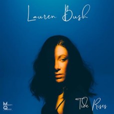 LAUREN BUSH-TIDE RISES (CD)