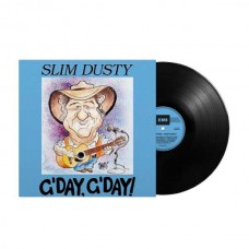 SLIM DUSTY-G'DAY G'DAY -ANNIV- (LP)