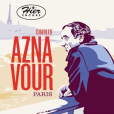 CHARLES AZNAVOUR-HIER ENCORE - PARIS (2CD)