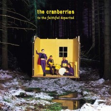 CRANBERRIES-TO THE FAITHFUL DEPARTED -DELUXE- (3CD)