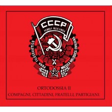 CCCP-FEDELI ALLA LINEA-ORTODOSSIA II/COMPAGNI, CITTADINI, FRATELLI, PARTIGIANI (CD)