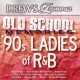 V/A-DREWS FAMOUS-LADIES OF R&B (CD)