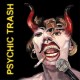 PSYCHIC TRASH-PSYCHIC TRASH (LP)