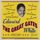 EDWARD WHITE "THE GREAT GATES"-1949-1957 (CD)