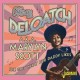 MARY DELOATCH-SHE GOT WHAT HER DADDY LIKES (CD)