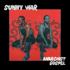 SUNNY WAR-ANARCHIST GOSPEL -COLOURED- (LP)