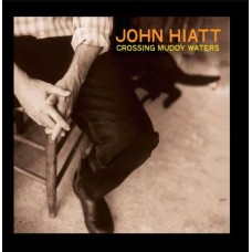 JOHN HIATT-CROSSING MUDDY WATERS -COLOURED- (LP)