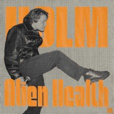 HOLM-ALIEN HEALTH -COLOURED/LTD- (LP)