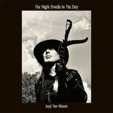 JOZEF VAN WISSEM-NIGHT DWELLS IN THE DAY (LP)